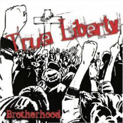 True Liberty : Brotherhood